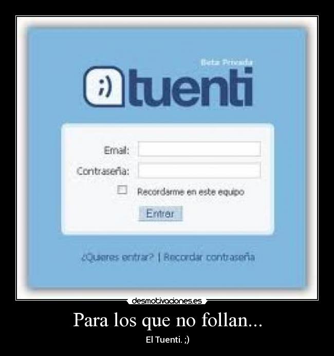 Para los que no follan... - 