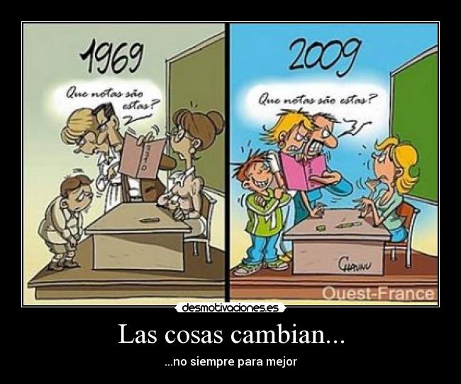 Las cosas cambian... -