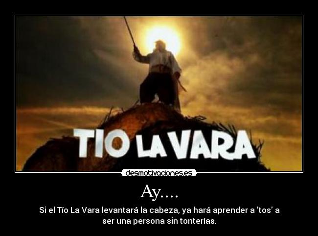 carteles allenfreeman1994 tio vara sus voy crujir vivos cielo rip dep desmotivaciones