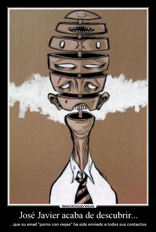 carteles jose javier acaba descubrir desmotivaciones