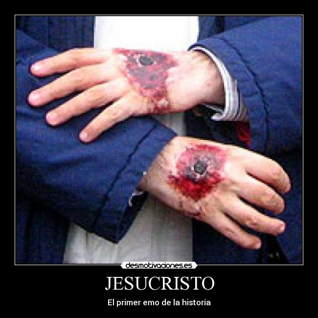 JESUCRISTO - El primer emo de la historia