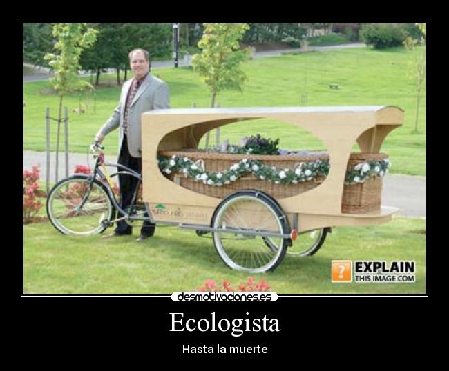 carteles ecologistamuerte ataud jatxo desmotivaciones