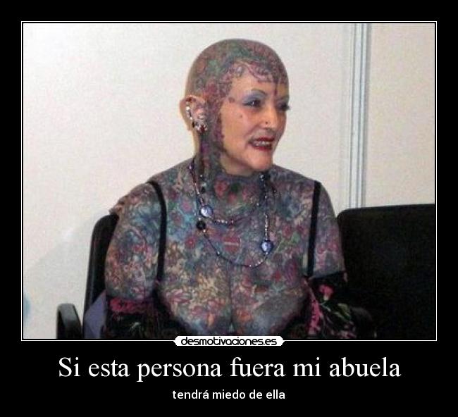 carteles miedo abuela desmotivaciones