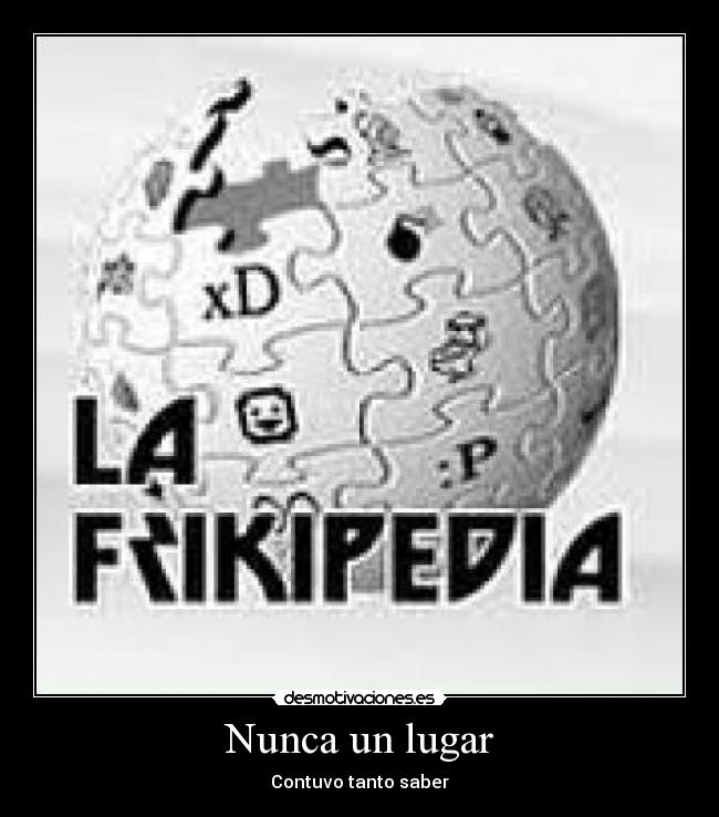 carteles frikipedia desmotivaciones