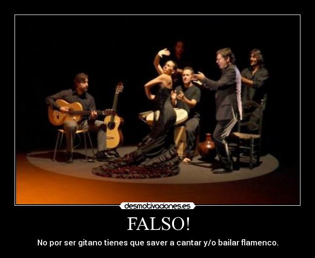 carteles gitano flamenco falso desmotivaciones