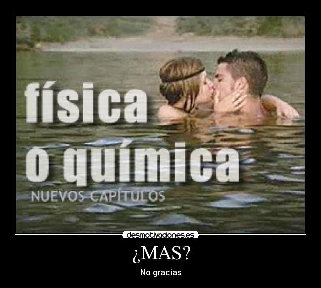 ¿MAS? -