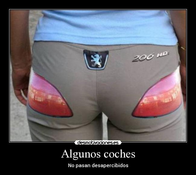 carteles coches pantalones curiosos desmotivaciones