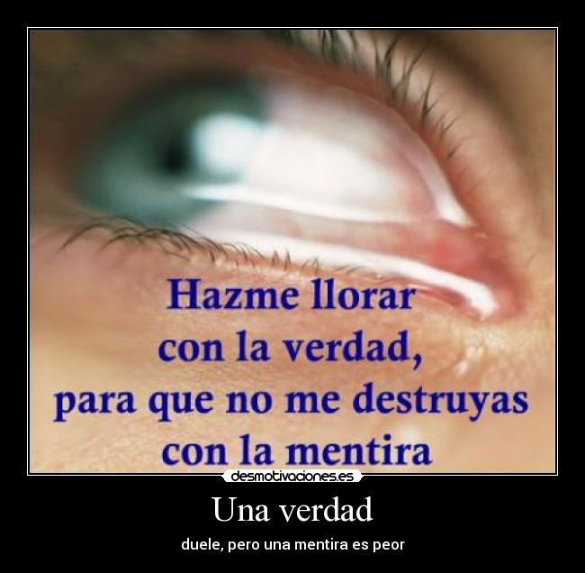 carteles verdad mentira desmotivaciones