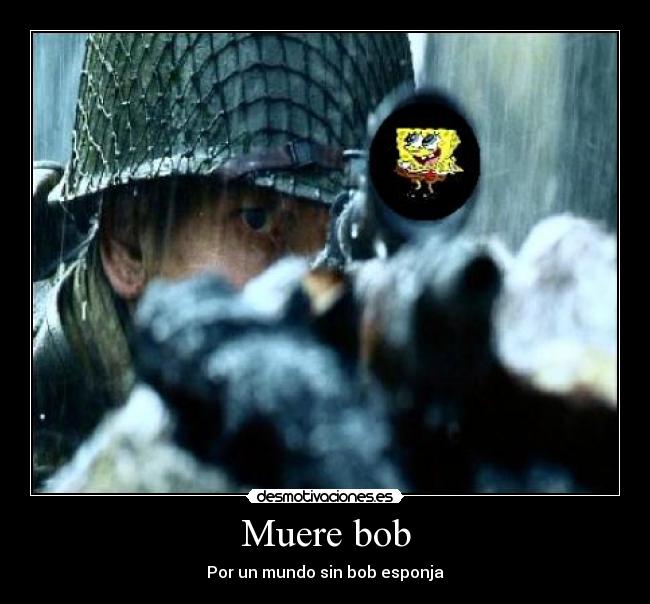 Muere bob - 
