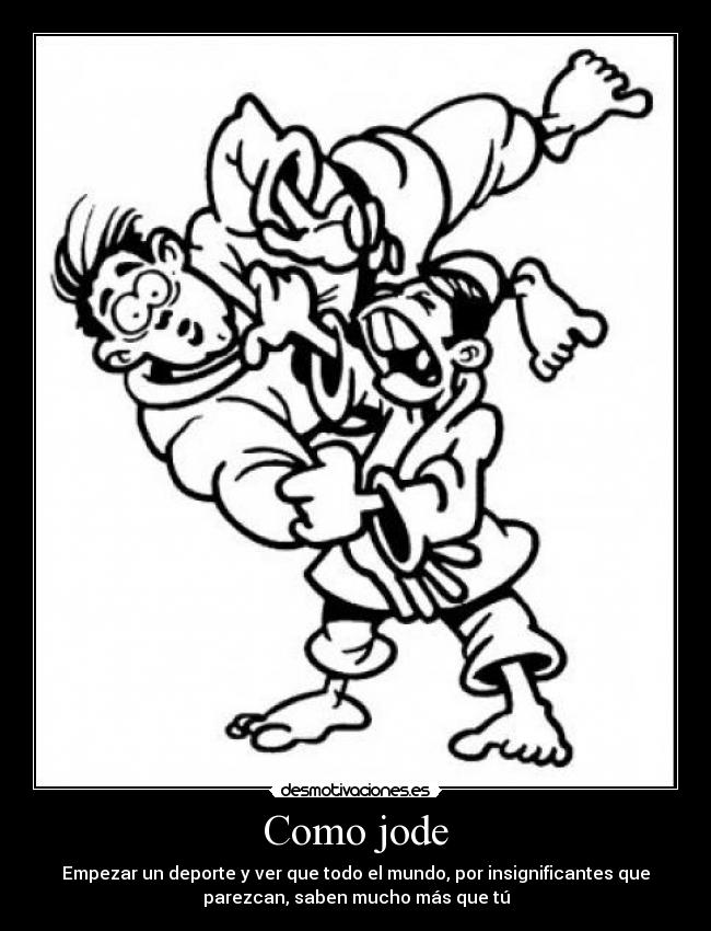 carteles deporte artes marciales hobby frustracion joder gente tu etcetera desmotivaciones