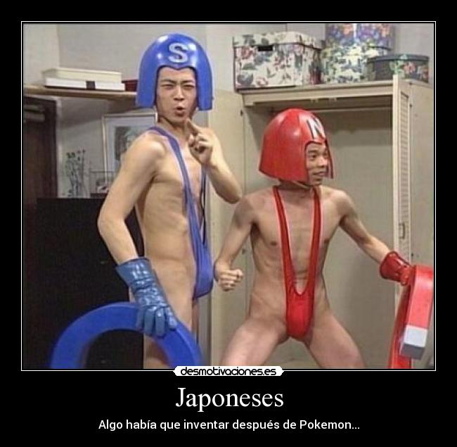 Japoneses - Algo había que inventar después de Pokemon...