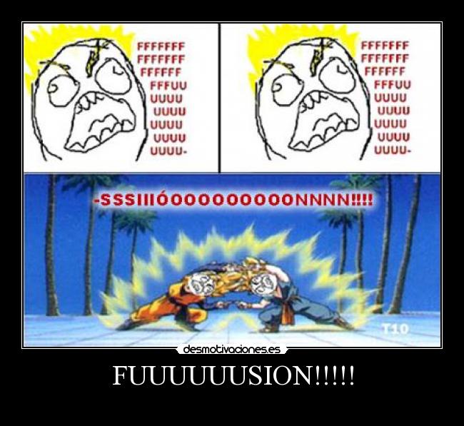 FUUUUUUSION!!!!! - 