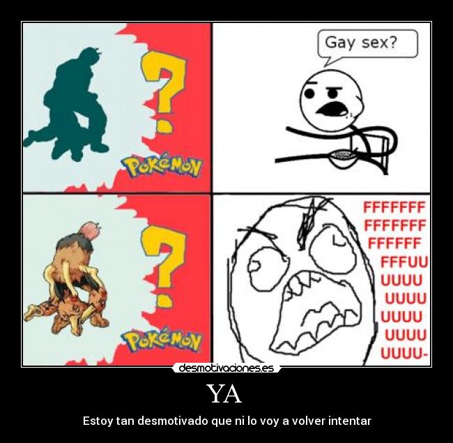 YA - Estoy tan desmotivado que ni lo voy a volver intentar