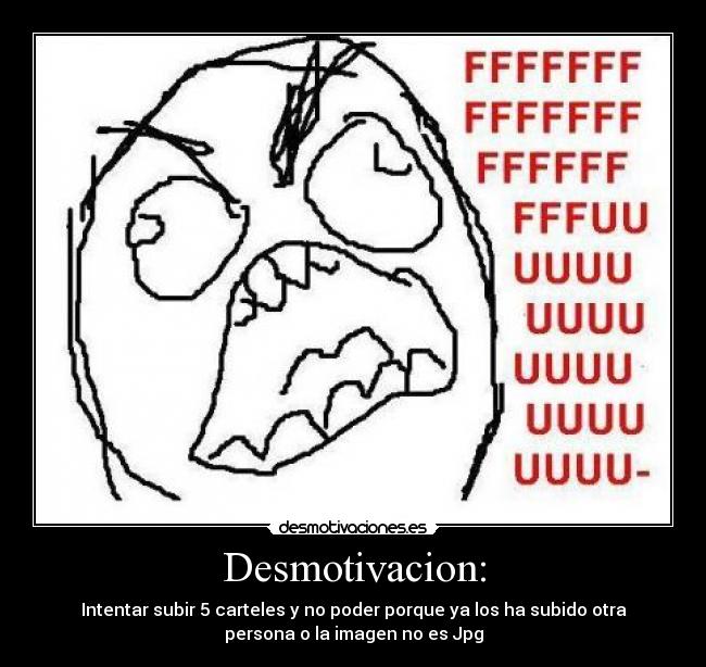 Desmotivacion: - 