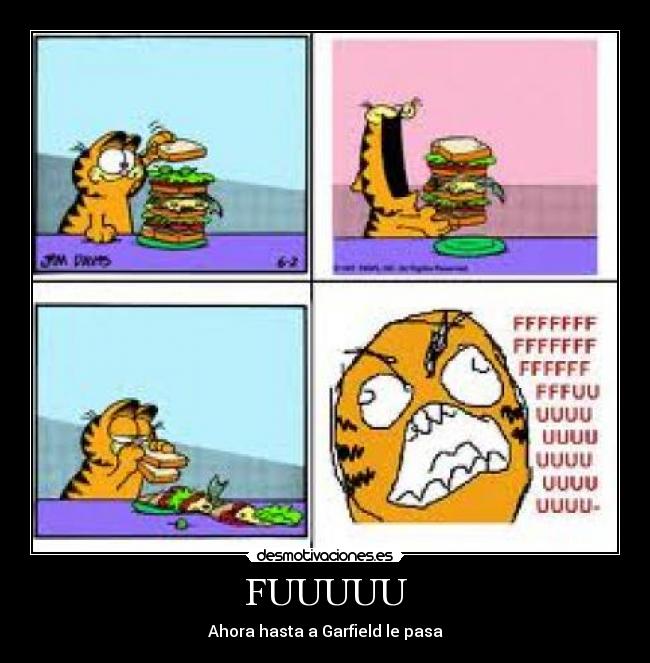 FUUUUU - Ahora hasta a Garfield le pasa
