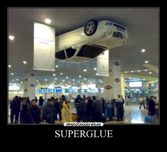 SUPERGLUE -