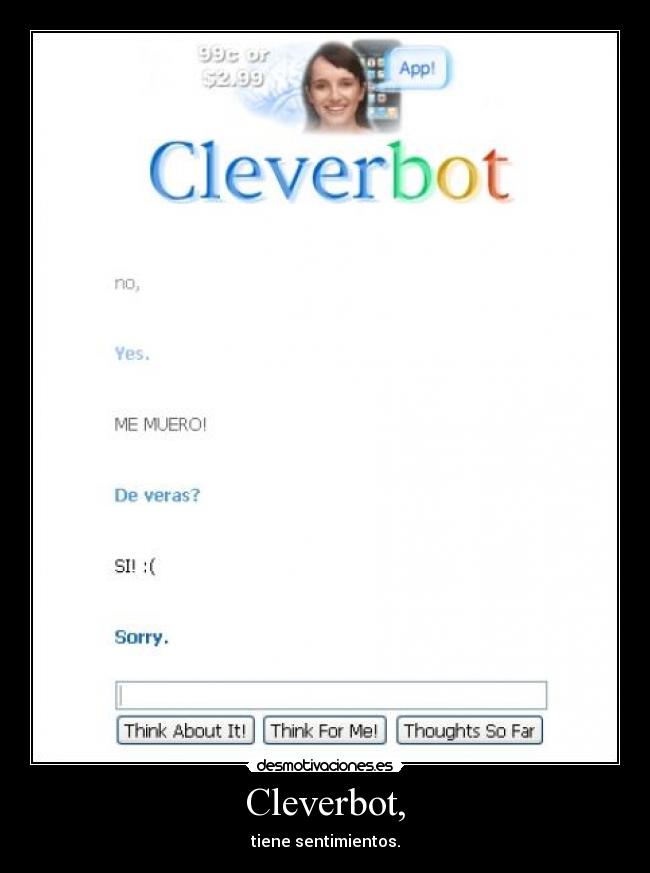 carteles cleverbot sentimientos muerte soofmadridista7 desmotivaciones