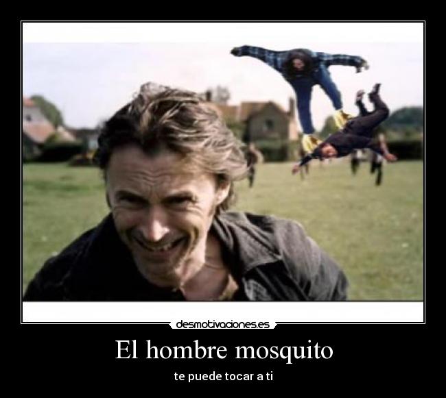 carteles mosquito desmotivaciones