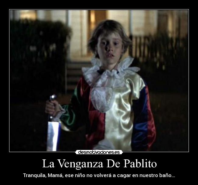 La Venganza De Pablito - 