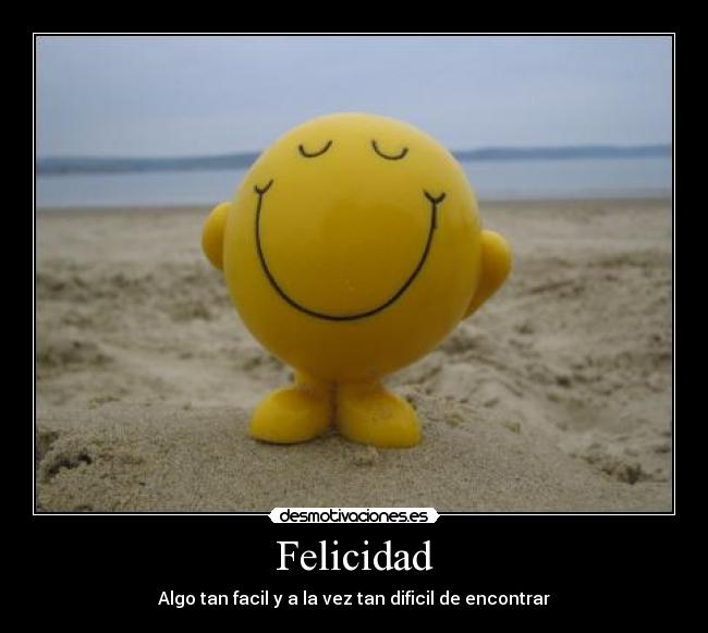 carteles felicidad felicidad facil dificil encontrar desmotivaciones