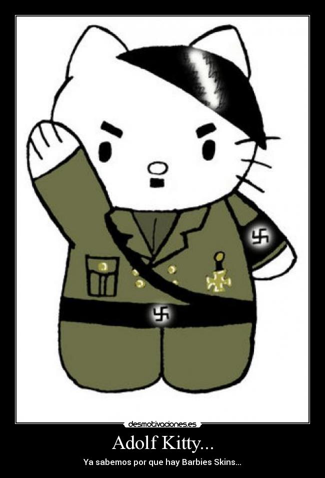 Adolf Kitty... - Ya sabemos por que hay Barbies Skins...