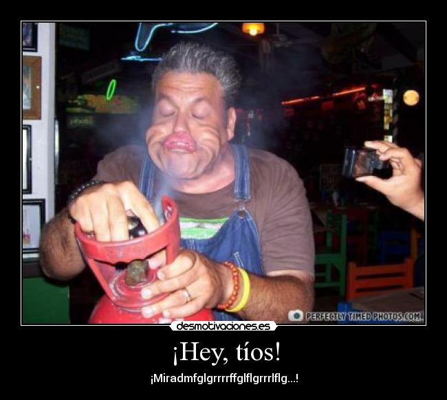 ¡Hey, tíos! - 