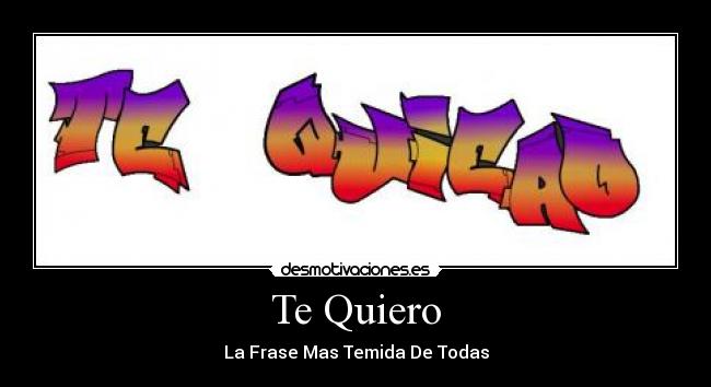 Te Quiero - 