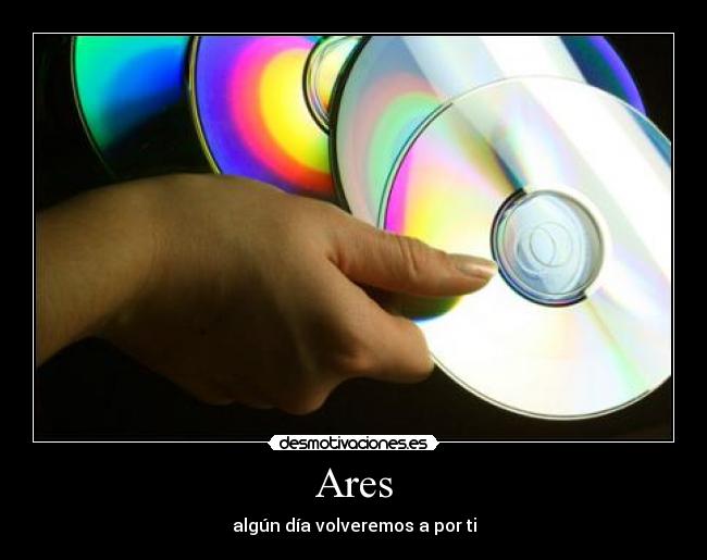 Ares - algún día volveremos a por ti
