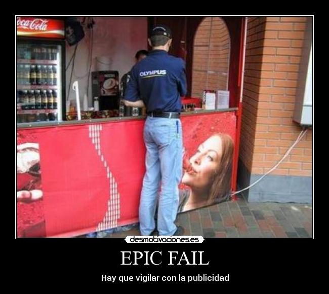 EPIC FAIL - 