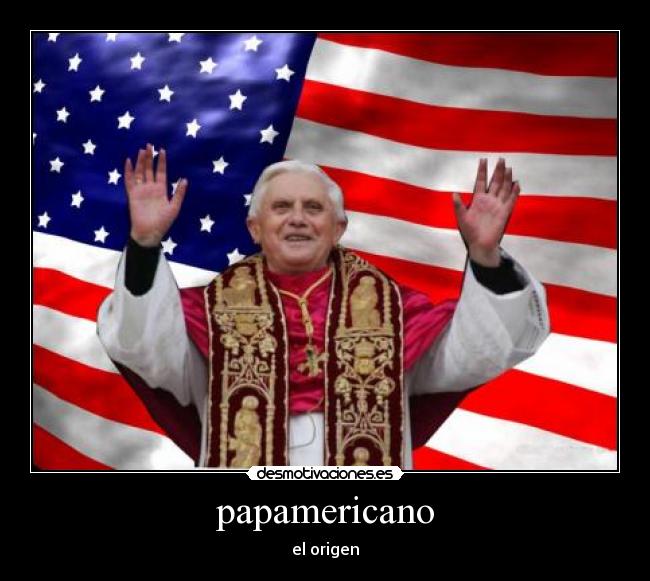 papamericano - el origen