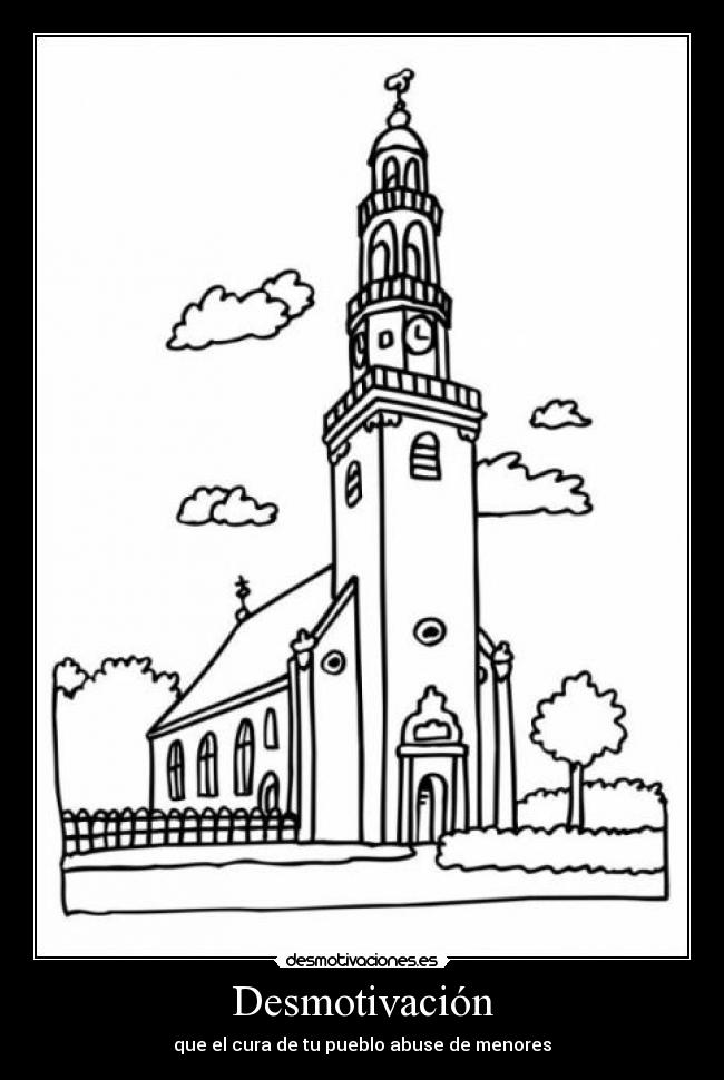 Desmotivación - que el cura de tu pueblo abuse de menores