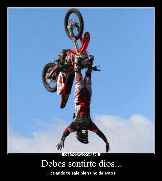 carteles dios debes sentirte dios desmotivaciones