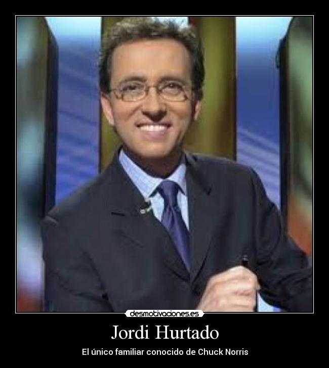 Jordi Hurtado - El único familiar conocido de Chuck Norris
