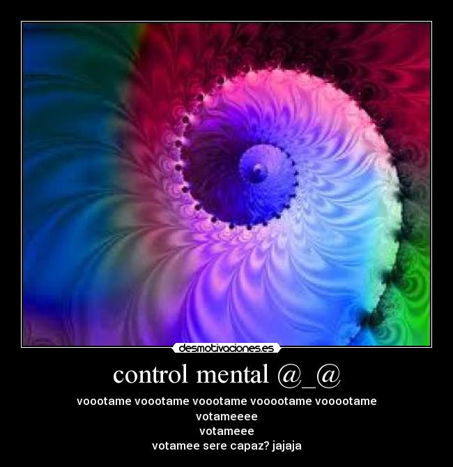 control mental @_@ - voootame voootame voootame vooootame vooootame
votameeee
votameee
votamee sere capaz? jajaja