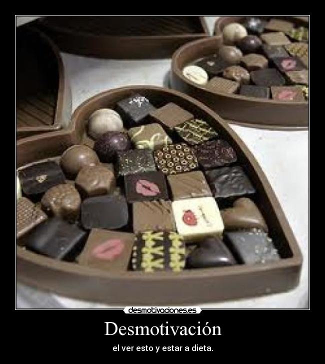 carteles chocolate dieta desmotivaciones