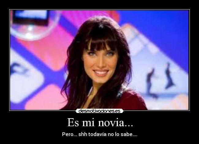 Es mi novia... - 