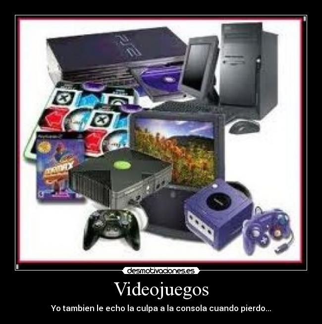 Videojuegos - Yo tambien le echo la culpa a la consola cuando pierdo...