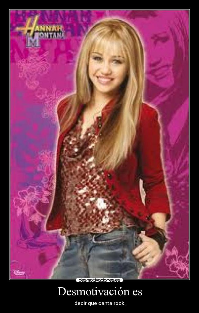 Desmotivación es - decir que canta rock.