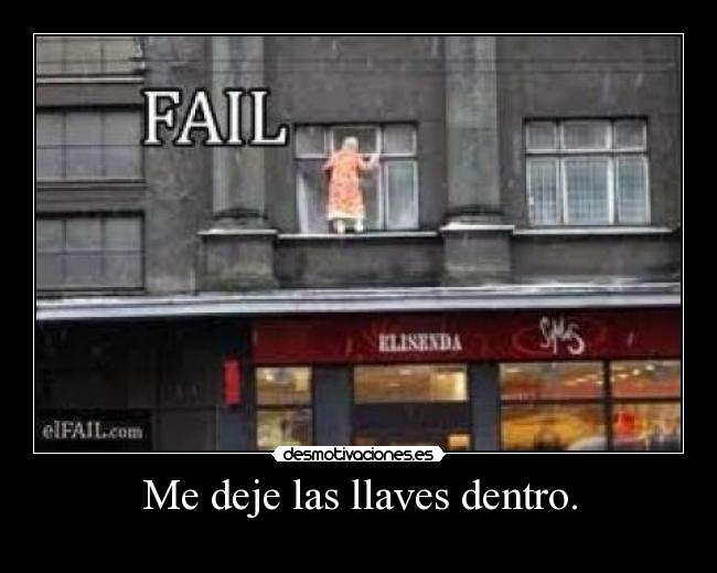 Me deje las llaves dentro. -