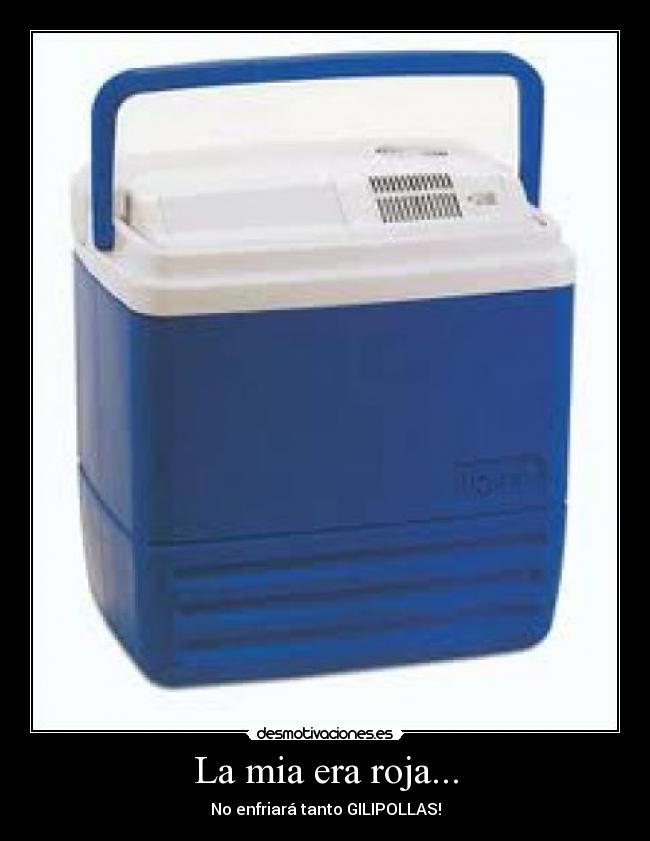 La mia era roja... -