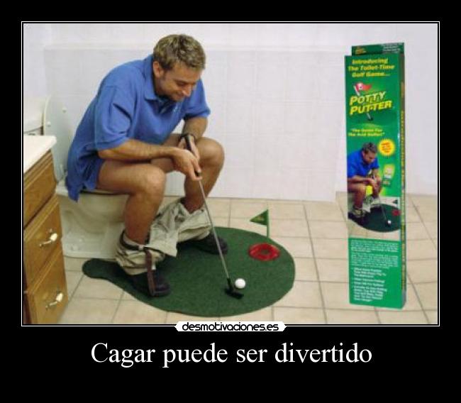 Cagar puede ser divertido - 