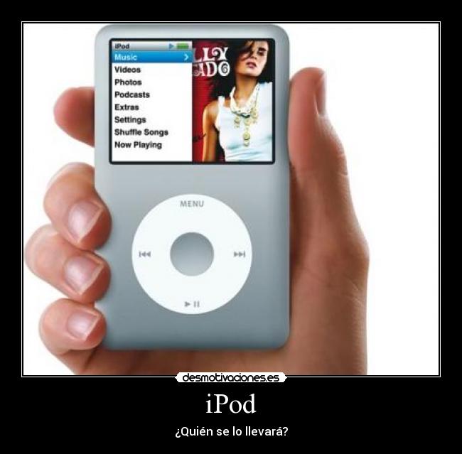 iPod - ¿Quién se lo llevará?