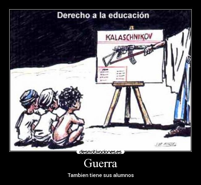 carteles guerra guerra armas ninos explotacion desmotivaciones