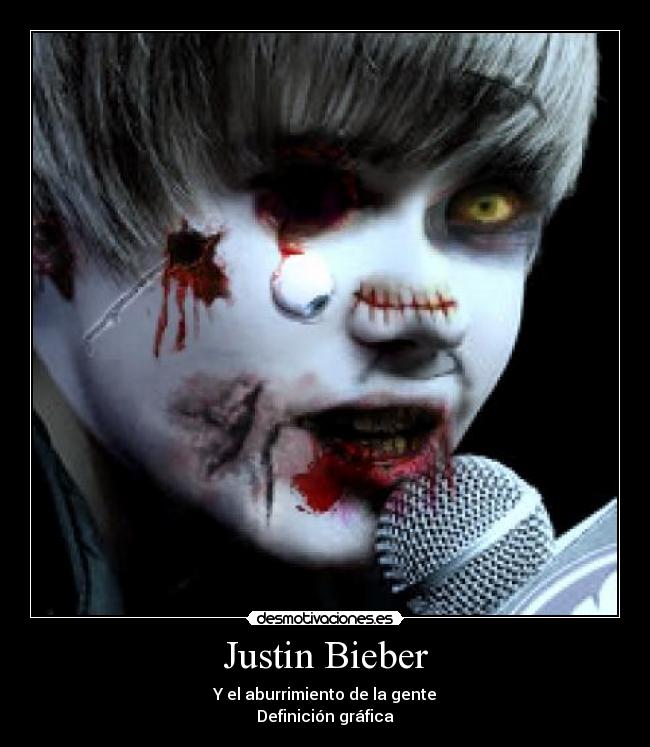 Justin Bieber - Y el aburrimiento de la gente
Definición gráfica