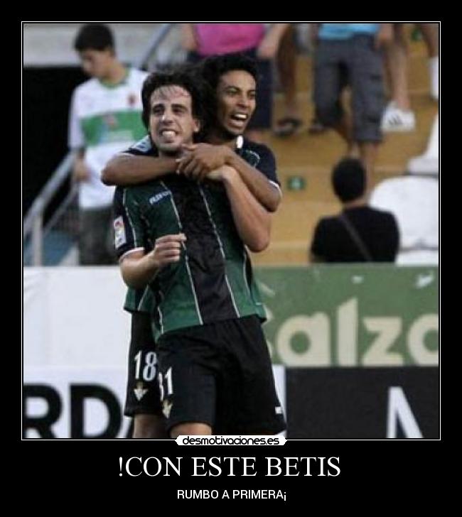 !CON ESTE BETIS  - 