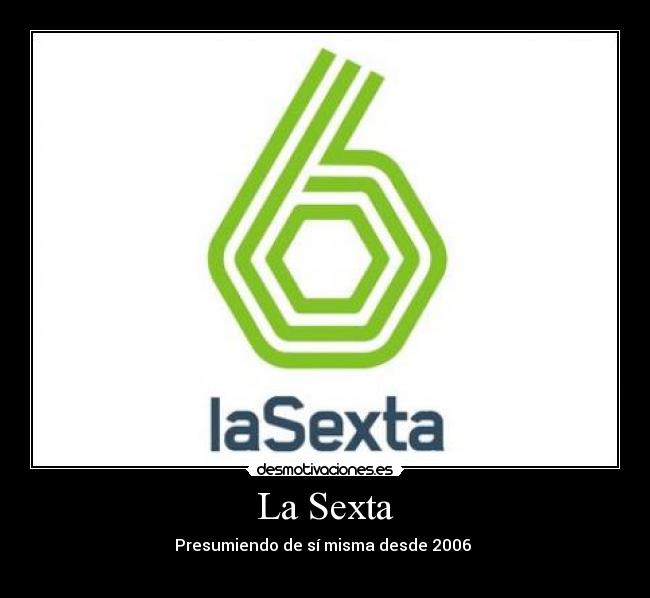 La Sexta - 