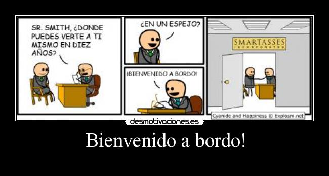 Bienvenido a bordo! -