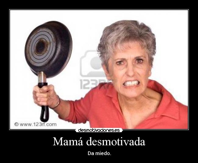 Mamá desmotivada - 