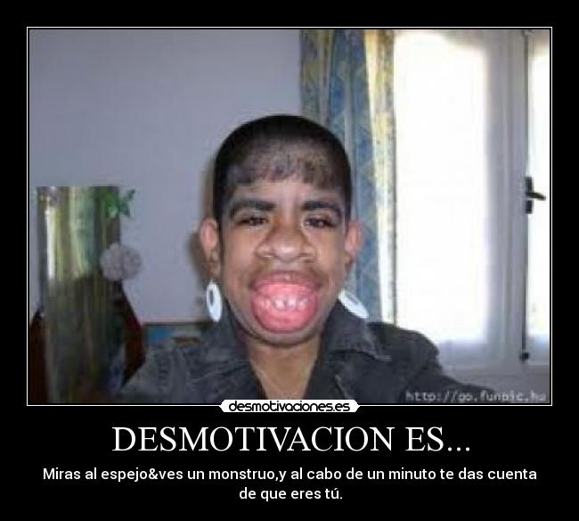 DESMOTIVACION ES... -