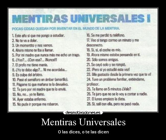 Mentiras Universales - O las dices, o te las dicen